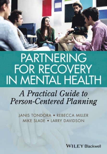 Larry Davidson, Mike Slade, Rebecca Miller, Janis Tondora - Partnering for Recovery in Mental Health, E-bok