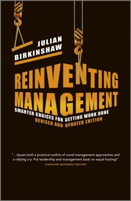 Julian Birkinshaw - Reinventing Management, E-bok