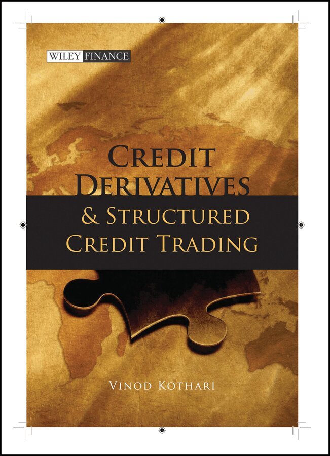 V Kothari - Credit Derivatives and Structured Credit Trading (Revised Edition). Tillgänglighet: Tillfälligt slut