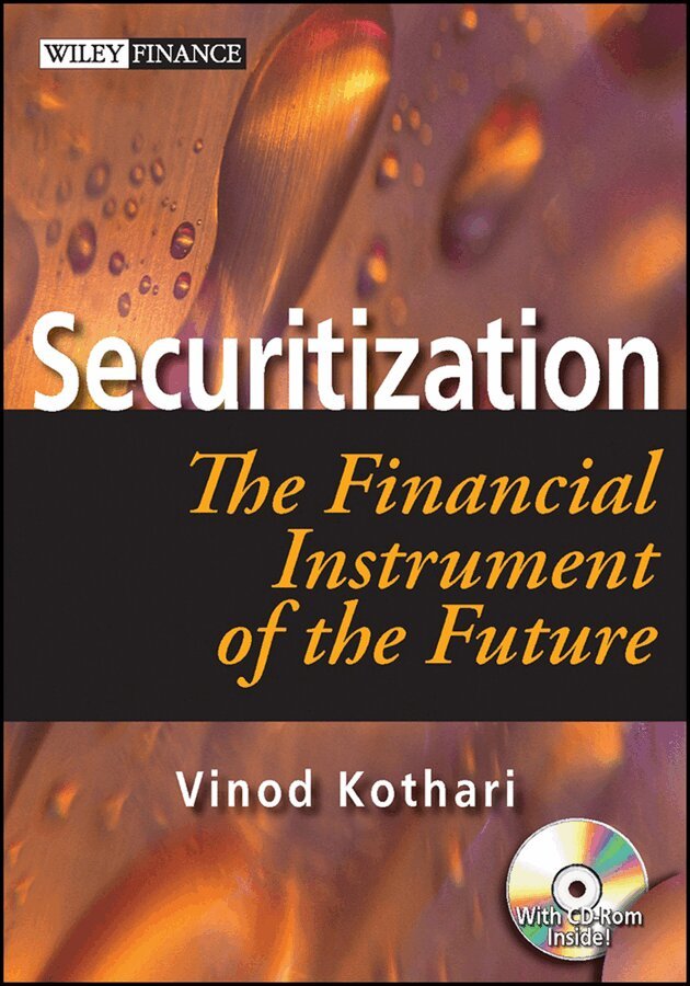 V Kothari - Securitization – The Financial Instrument of the Future. Tillgänglighet: Tillfälligt slut
