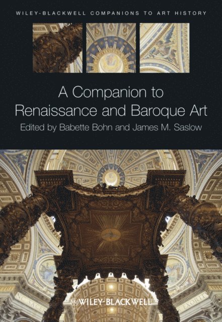 James M. Saslow, Babette Bohn - Companion to Renaissance and Baroque Art, E-bok. Tillgänglighet: Lägg i varukorg