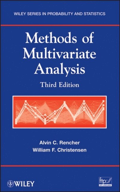 William F. Christensen, Alvin C. Rencher - Methods of Multivariate Analysis, E-bok