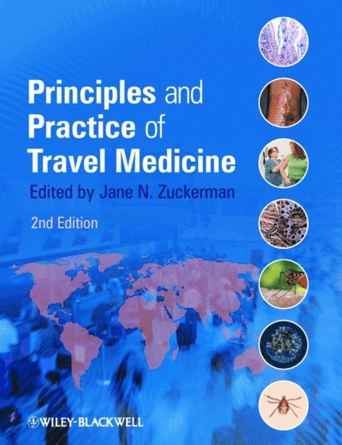 Jane N. Zuckerman - Principles and Practice of Travel Medicine, E-bok