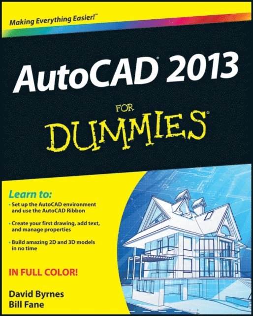 David Byrnes, Bill Fane - AutoCAD 2013 For Dummies, E-bok