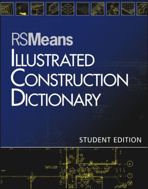RSMeans - RSMeans Illustrated Construction Dictionary, E-bok