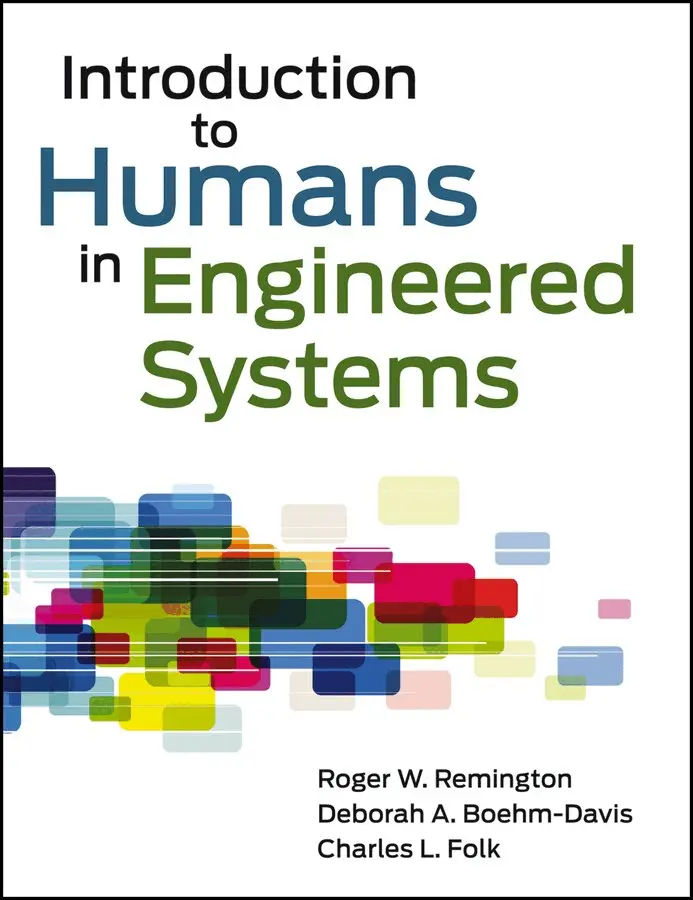 R Remington - Introduction to Humans in Engineered Systems. Tillgänglighet: Tillfälligt slut