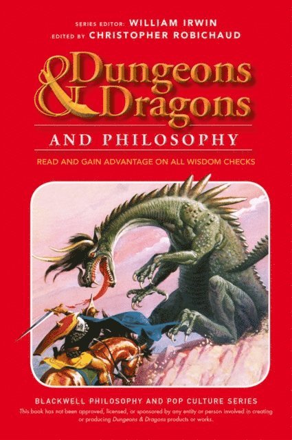 Christopher Robichaud - Dungeons and Dragons and Philosophy, E-bok