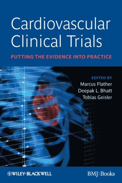 Tobias Geisler, Deepak Bhatt, Marcus Flather - Cardiovascular Clinical Trials, E-bok