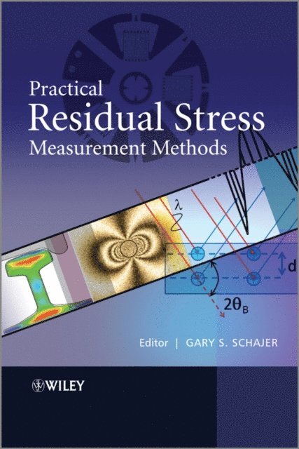 Gary S. Schajer - Practical Residual Stress Measurement Methods, E-bok
