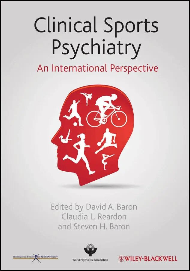 David A. Baron, Claudia L. Reardon, Steven H. Baron - Clinical Sports Psychiatry – An International Perspective. Tillgänglighet: Tillfälligt slut