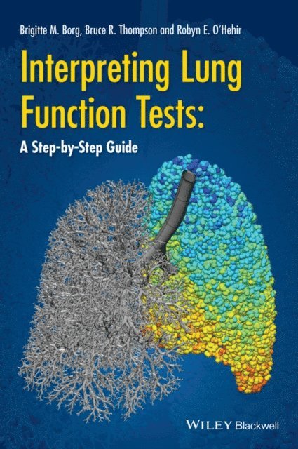 Robyn E. O'Hehir, Brigitte M. Borg, Bruce R. Thompson - Interpreting Lung Function Tests, E-bok
