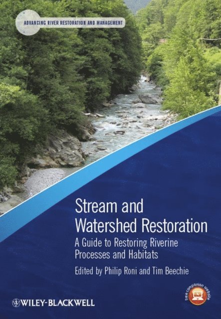 Tim Beechie, Philip Roni - Stream and Watershed Restoration, E-bok