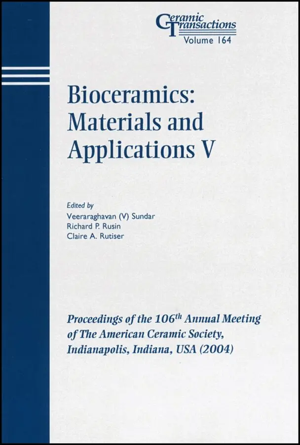 V Sundar - Bioceramics: Materials and Applications V – Ceramic Transactions, Volume 164. Tillgänglighet: Tillfälligt slut