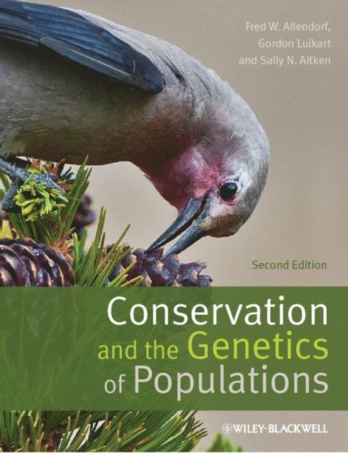Sally N. Aitken, Gordon H. Luikart, Fred W. Allendorf - Conservation and the Genetics of Populations, E-bok