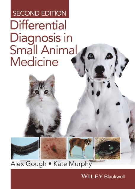 Kathryn F. Murphy, Alex Gough - Differential Diagnosis in Small Animal Medicine, E-bok