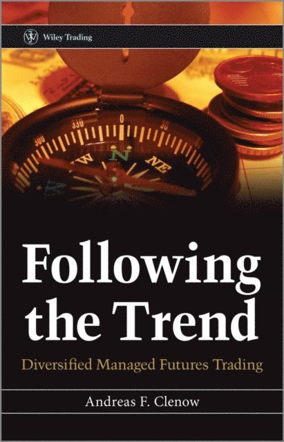 Andreas F. Clenow - Following the Trend, E-bok