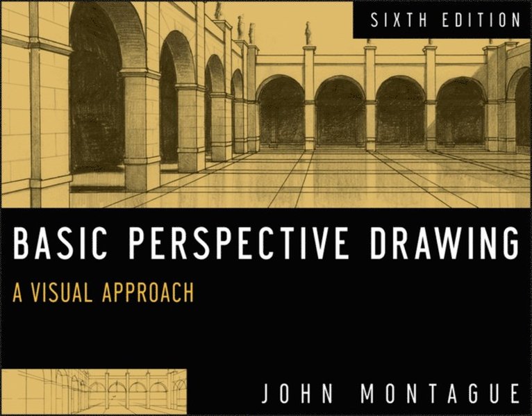 John Montague - Basic Perspective Drawing, E-bok