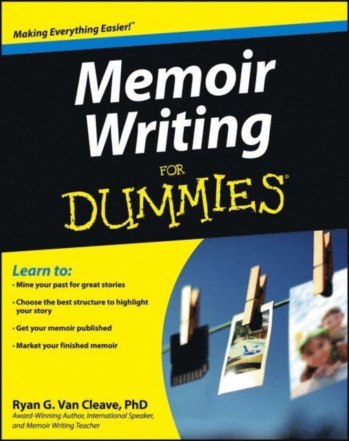 Ryan G. Van Cleave - Memoir Writing For Dummies, E-bok