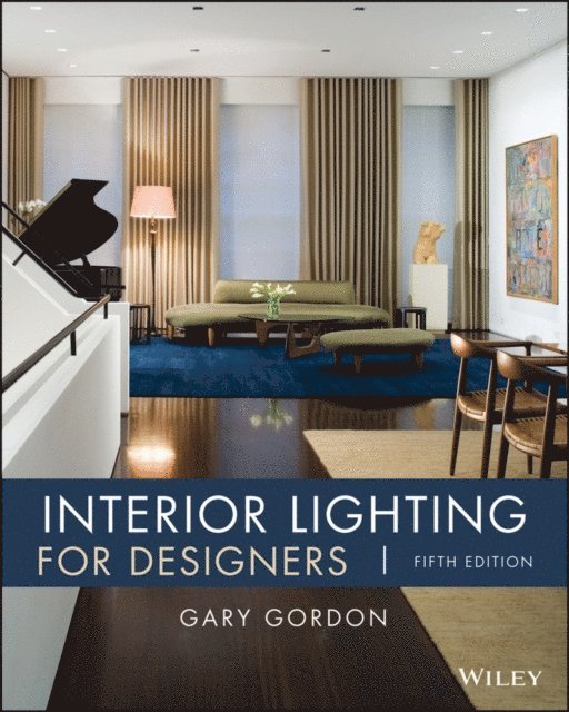Gary Gordon - Interior Lighting for Designers, E-bok