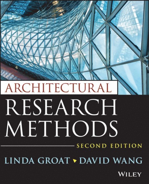 David Wang, Linda N. Groat - Architectural Research Methods, E-bok