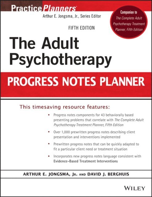 Jr. Arthur E. Jongsma, David J. Berghuis - Adult Psychotherapy Progress Notes Planner, E-bok