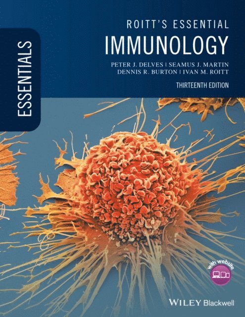 Ivan M. Roitt, Dennis R. Burton, Seamus J. Martin, Peter J. Delves - Roitt's Essential Immunology, E-bok