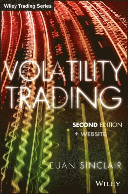 Euan Sinclair - Volatility Trading, E-bok