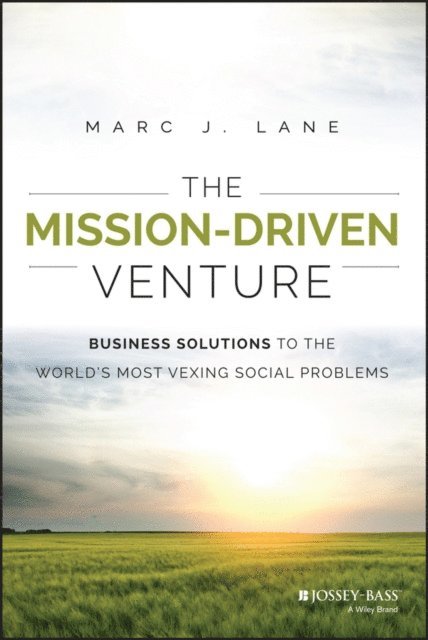 Marc J. Lane - Mission-Driven Venture, E-bok