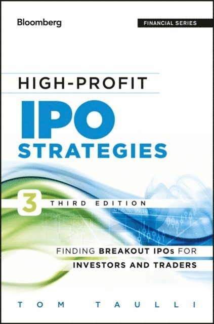Tom Taulli - High-Profit IPO Strategies, E-bok