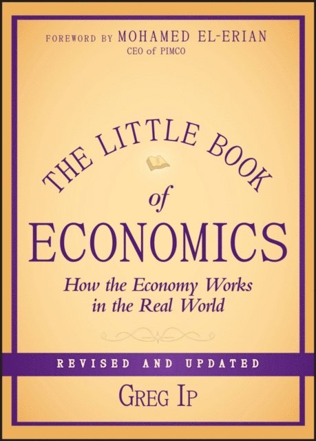 Greg Ip - Little Book of Economics, E-bok