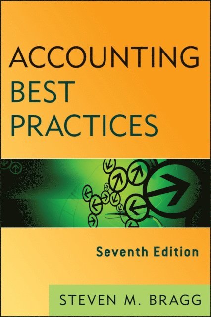 Steven M. Bragg - Accounting Best Practices, E-bok