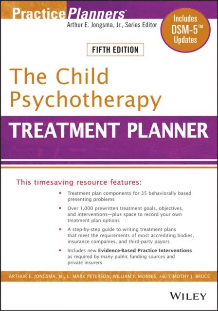 Timothy J. Bruce, William P. McInnis, L. Mark Peterson, David J. Berghuis - Child Psychotherapy Treatment Planner, E-bok