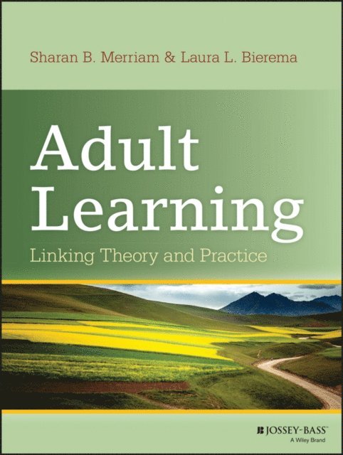 Laura L. Bierema, Sharan B. Merriam - Adult Learning, E-bok