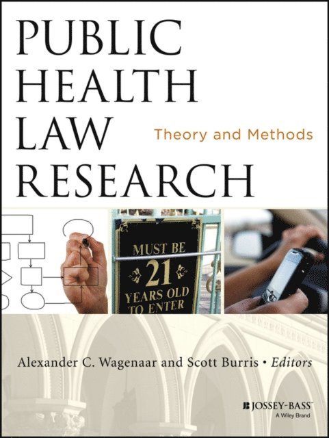 Scott Burris, Alexander C. Wagenaar - Public Health Law Research, E-bok