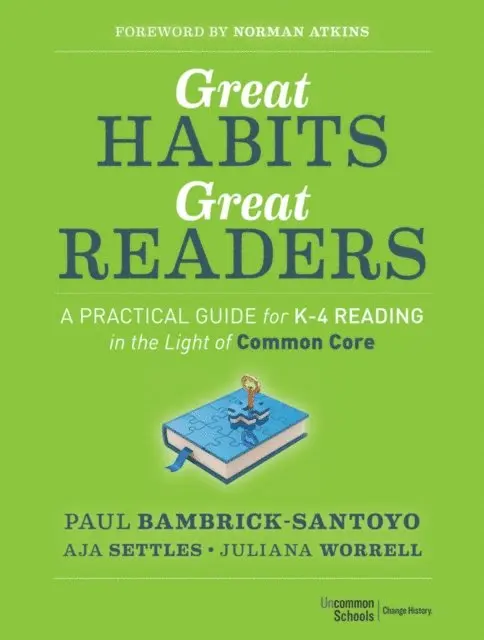 Juliana Worrell, Aja Settles, Paul Bambrick-Santoyo - Great Habits, Great Readers, E-bok. Tillgänglighet: Lägg i varukorg