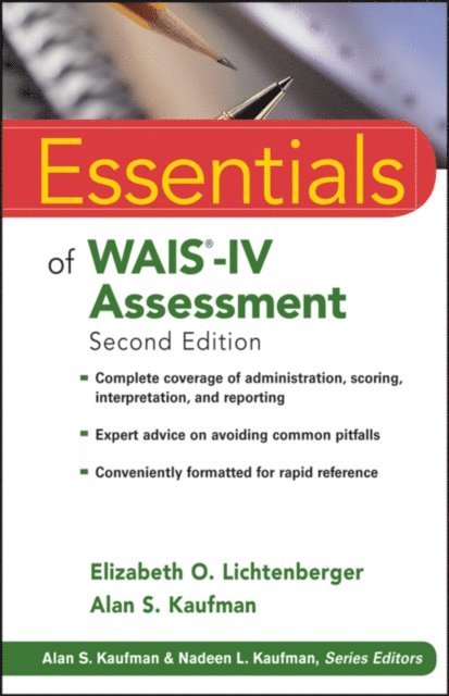 Alan S. Kaufman, Elizabeth O. Lichtenberger - Essentials of WAIS-IV Assessment, E-bok