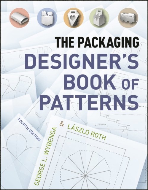 George L. Wybenga, L szlo Roth - Packaging Designer's Book of Patterns, E-bok