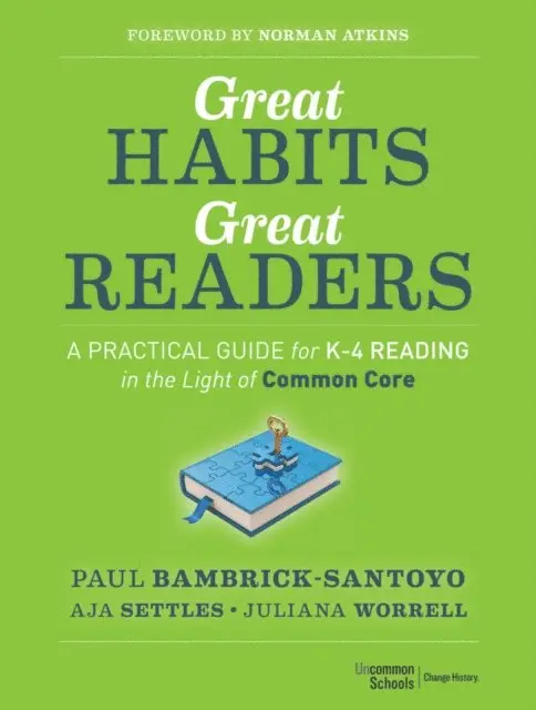 Juliana Worrell, Aja Settles, Paul Bambrick-Santoyo - Great Habits, Great Readers, E-bok. Tillgänglighet: Lägg i varukorg