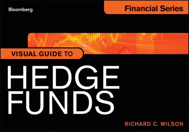 Richard C. Wilson - Visual Guide to Hedge Funds, E-bok