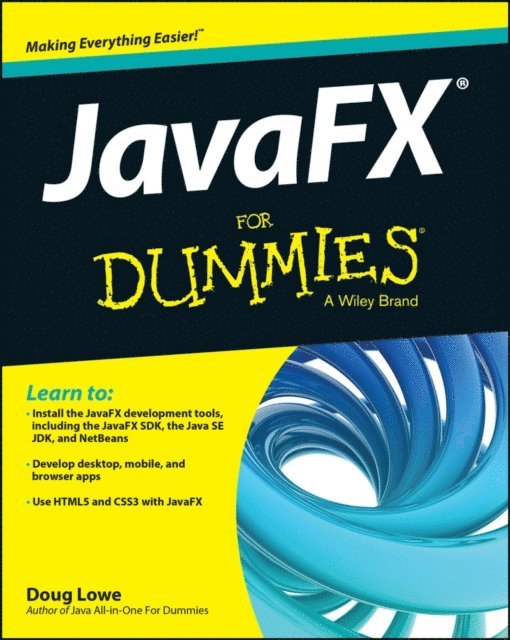 Doug Lowe - JavaFX For Dummies, E-bok