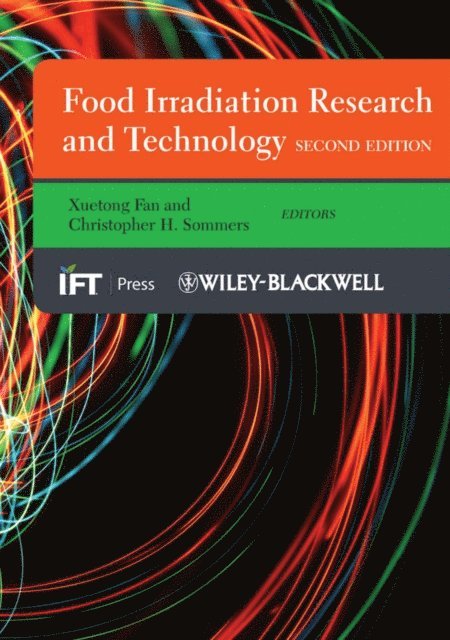 Christopher H. Sommers, Xuetong Fan - Food Irradiation Research and Technology, E-bok