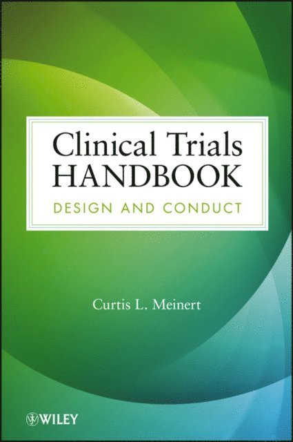 Curtis L. Meinert - Clinical Trials Handbook, E-bok
