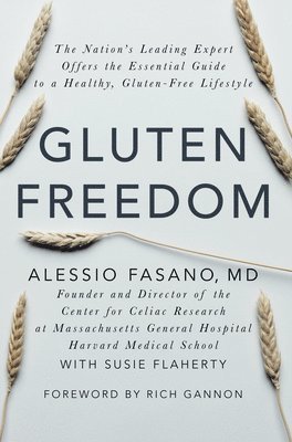 Gluten Freedom av Alessio Fasano