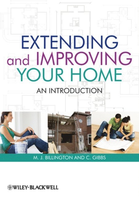 Clive Gibbs, M. J. Billington - Extending and Improving Your Home, E-bok. Tillgänglighet: Lägg i varukorg