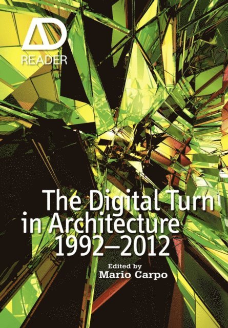 Mario Carpo - Digital Turn in Architecture 1992 - 2012, E-bok