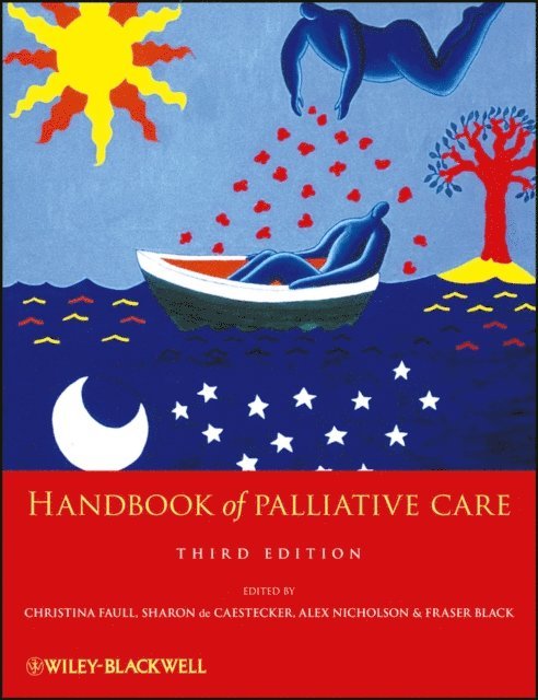 Fraser Black, Alex Nicholson, Sharon de Caestecker, Christina Faull - Handbook of Palliative Care, E-bok