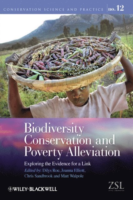 Matt Walpole, Chris Sandbrook, Joanna Elliott, Dilys Roe - Biodiversity Conservation and Poverty Alleviation, E-bok