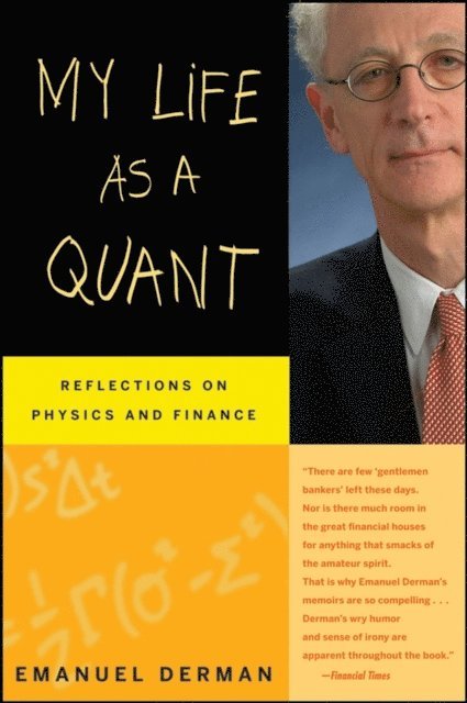 Emanuel Derman - My Life as a Quant, E-bok