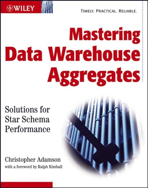 Christopher Adamson - Mastering Data Warehouse Aggregates, E-bok. Tillgänglighet: Lägg i varukorg