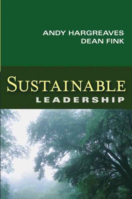 Dean Fink, Andy Hargreaves - Sustainable Leadership, E-bok